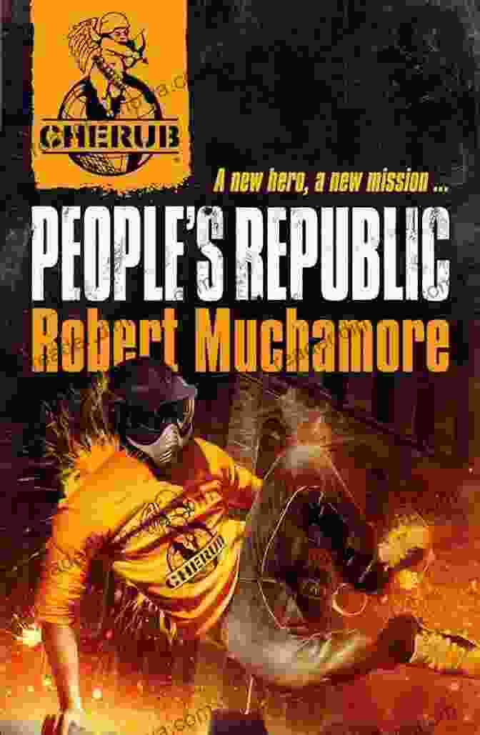 People Republic 13 Cherub Robert Muchamore Book Cover People S Republic: 13 (CHERUB) Robert Muchamore