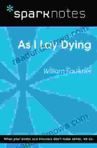 As I Lay Dying (SparkNotes Literature Guide) (SparkNotes Literature Guide Series)