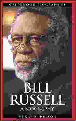 Bill Russell: A Biography (Greenwood Biographies)