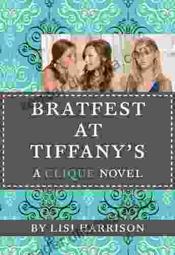 Bratfest At Tiffany S (The Clique 9)