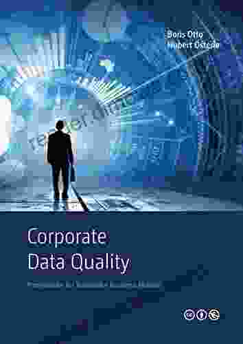 Corporate Data Quality: Prerequisite For Successful Business Models