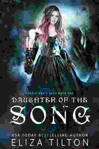 Daughter Of The Song (Unholy Magic Saga 1)