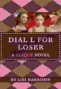 Dial L For Loser (The Clique 6)