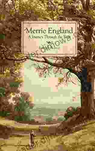 Merrie England: A Journey Through The Shire