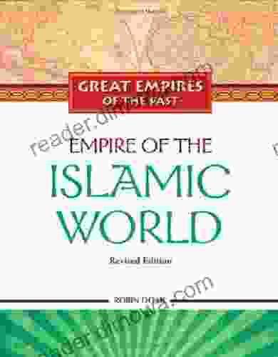 Empire of the Islamic World (Great Empires of the Past (Library))