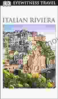 DK Eyewitness Italian Riviera (Travel Guide)