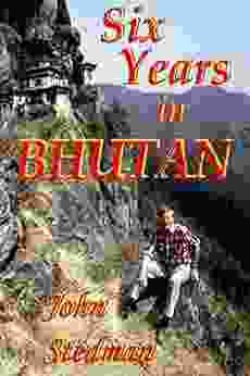 Six Years In Bhutan