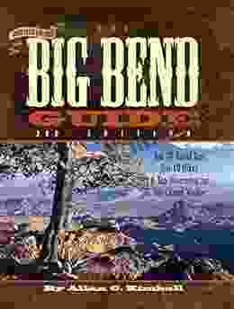 The Big Bend Guide: Top 10 Travel Tips Top 10 Hikes Top Itineraries For The Casual Visitor (Texas Pocket Guide)