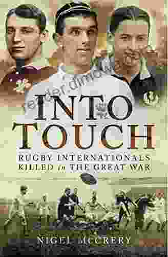 Into Touch: Rugby Internationals Killed In The Great War