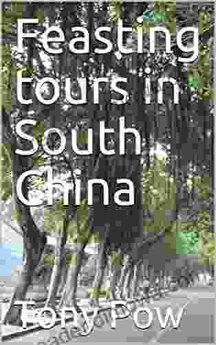 Feasting Tours In South China