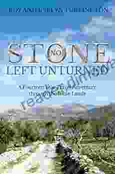 No Stone Left Unturned: A Fourteen Year Travel Adventure Through The Bible Lands