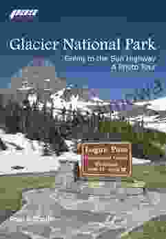 Glacier National Park: Going To The Sun Highway