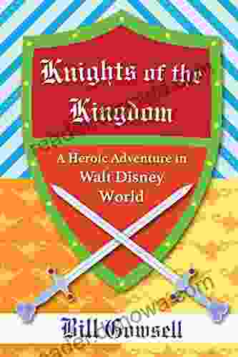 Knights Of The Kingdom: Heroic Adventure In Walt Disney World