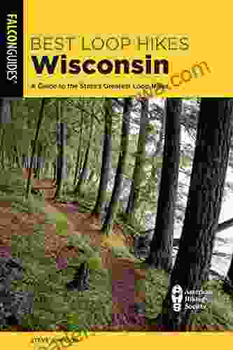 Best Loop Hikes Wisconsin: A Guide To The State S Greatest Loop Hikes