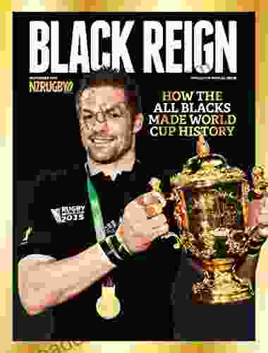 BLACK REIGN: How The All Blacks Made World Cup History