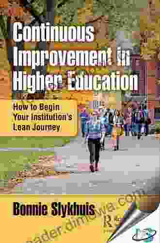 Continuous Improvement In Higher Education: How To Begin Your Institution S Lean Journey