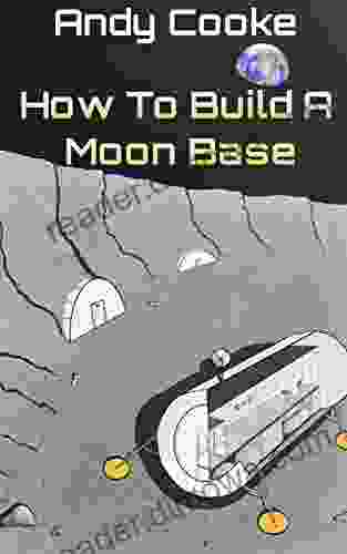 How To Build A Moonbase