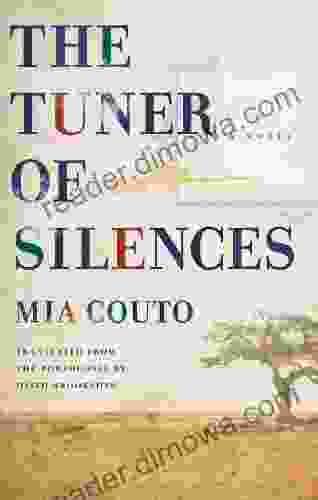 The Tuner Of Silences (Biblioasis International Translation 9)