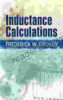 Inductance Calculations (Dover on Electrical Engineering)