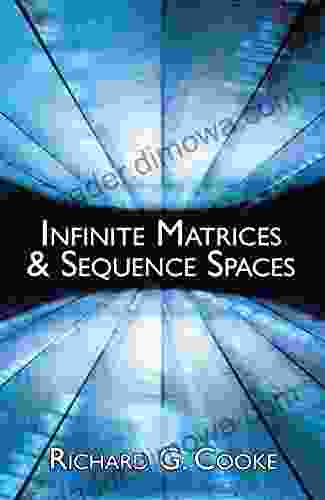 Infinite Matrices And Sequence Spaces (Dover On Mathematics)