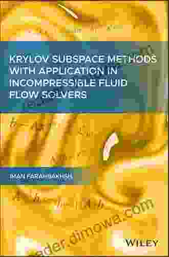 Krylov Subspace Methods With Application In Incompressible Fluid Flow Solvers