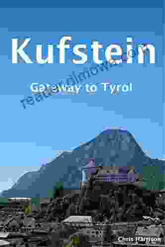 Kufstein: Gateway To Tyrol