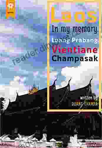 Laos In My Memory : LUANG PRABANG VIENTAINE CHAMPASAK