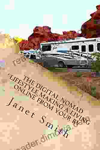 The Digital Nomad Lifestyle Making A Living Online From Your RV