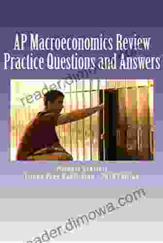 AP Macroeconomics Review: 400 Practice Questions and Answer Explanations