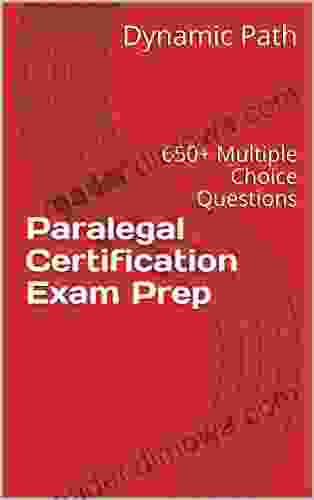 Paralegal Certification Exam Prep: 650+ Multiple Choice Questions