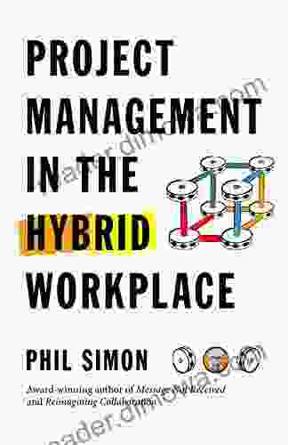 Project Management In The Hybrid Workplace