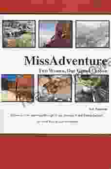 Missadventure: Two Woman And One Grand Canyon