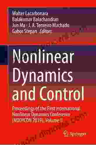 Nonlinear Dynamics And Control: Proceedings Of The First International Nonlinear Dynamics Conference (NODYCON 2024) Volume II