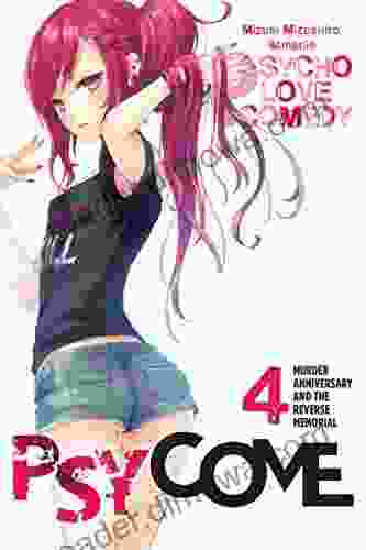 Psycome Vol 4 (light Novel): Murder Anniversary And The Reverse Memorial