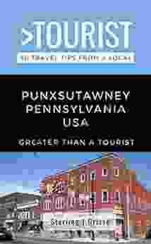 Greater Than a Tourist Punxsutawney Pennsylvania USA: 50 Travel Tips from a Local (Greater Than a Tourist Pennsylvania)