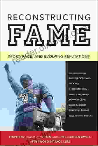 Reconstructing Fame: Sport Race And Evolving Reputations