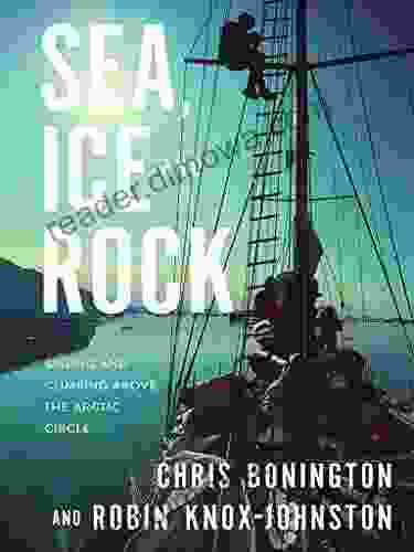 Sea Ice And Rock: Sailing And Climbing Above The Arctic Circle