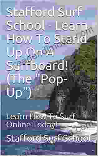 Learn How To Surf : The Basics Of The Pop Up Riding Whitewash And Dropping In On Face Waves