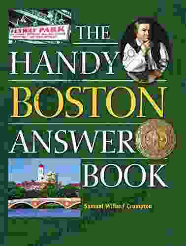 The Handy Boston Answer (The Handy Answer Series)