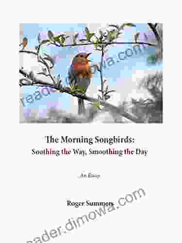 The Morning Songbirds Roger Summers