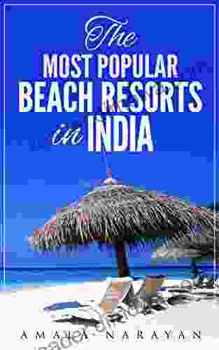 The Most Popular Beach Resorts In India