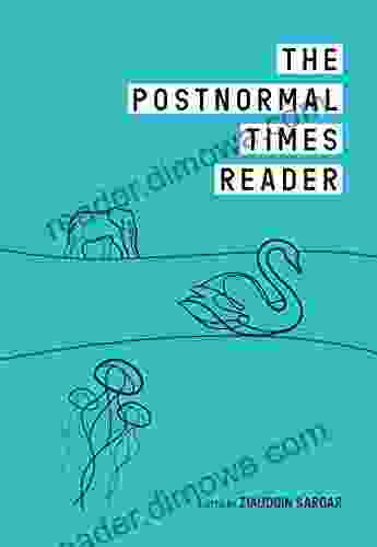 The Postnormal Times Reader Theoni Pappas