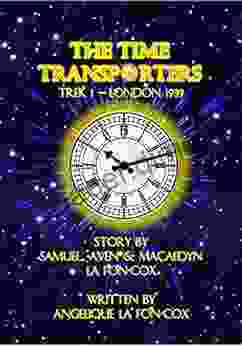 The Time Transporters: Trek 1 London England 1939