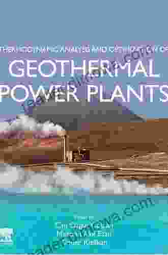 Thermodynamic Analysis and Optimization of Geothermal Power Plants