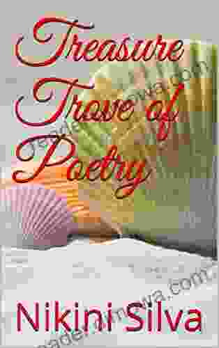 Treasure Trove Of Poetry Nikini Silva