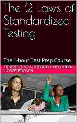 The 2 Laws of Standardized Testing: The 1 hour Test Prep Course