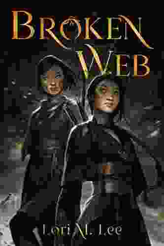 Broken Web (Shamanborn 2) Lori M Lee