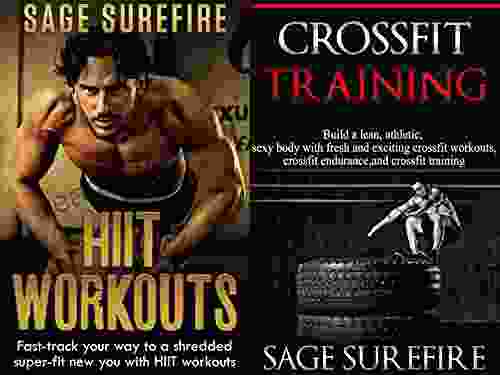 Calisthenics: HIIT Workouts And Bodyweight Training Bundle Calisthenics And Bodyweight Training