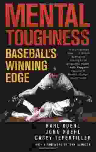 Mental Toughness: Baseball S Winning Edge