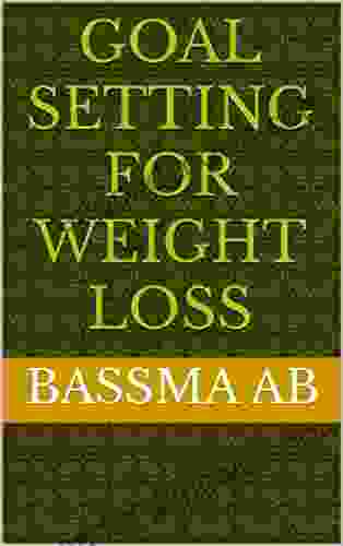 GOAL SETTING FOR WEIGHT LOSS